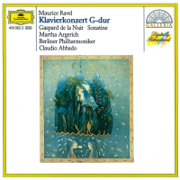 Ravel: Piano Concerto in G; Gaspard de la Nuit; Sonatine