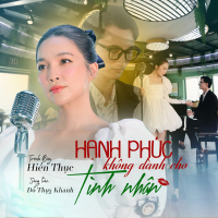 Hạnh Phúc Không Dành Cho Tình Nhân (Single)
