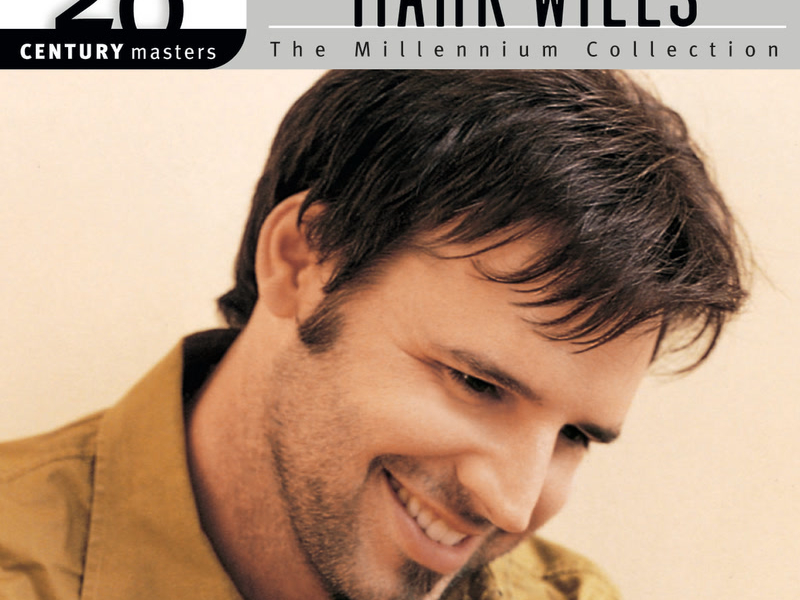 20th Century Masters/The Millennium Collection/The Best Of Mark Wills