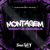 Montagem Tarantus Megnesus (Single)