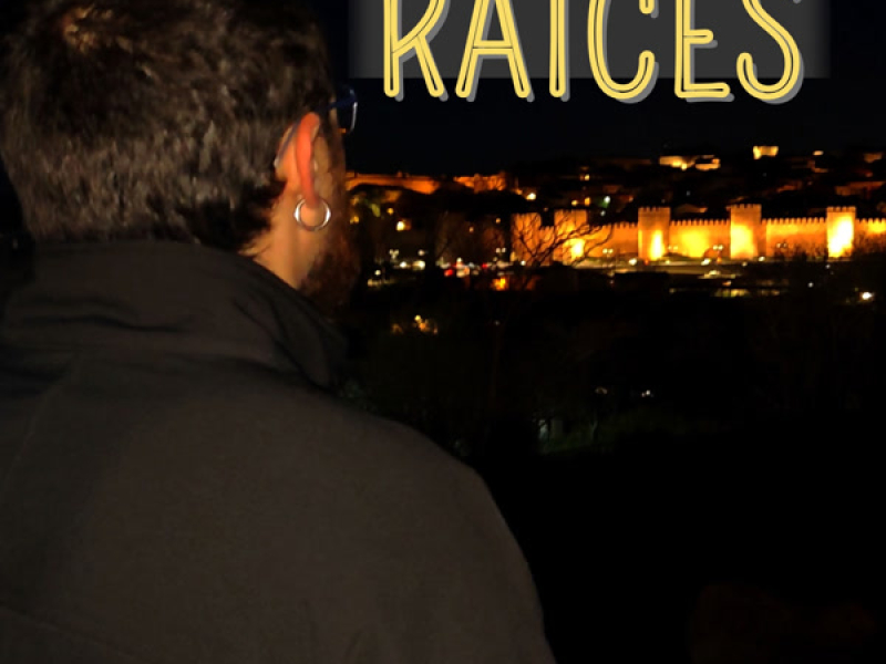RÁICES (Single)