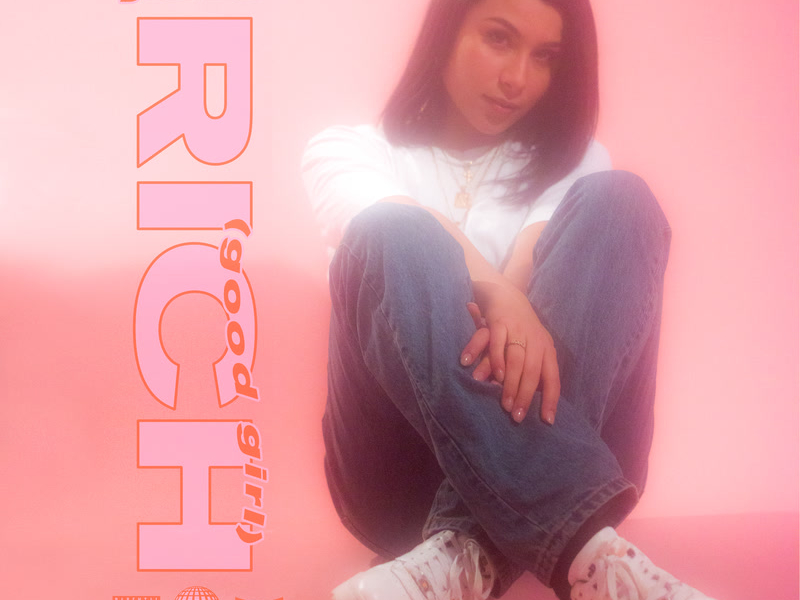 Rich (Good Girl) (Single)