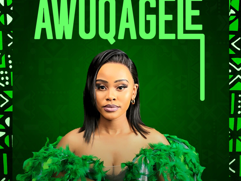 AWUQAGELE (Single)