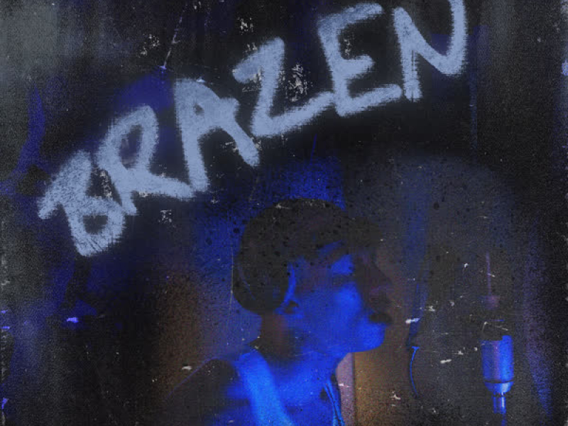 Brazen (Single)