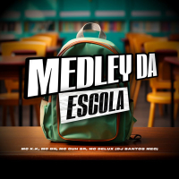 Medley da Escola (Single)