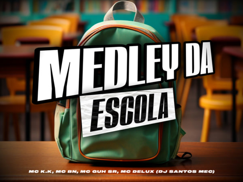 Medley da Escola (Single)
