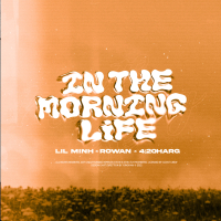 In The Morning Life (Single)