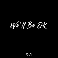 We'll Be OK (Single)