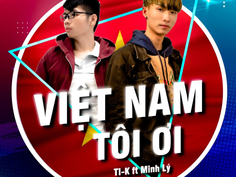 Việt Nam Tôi Ơi (Single)