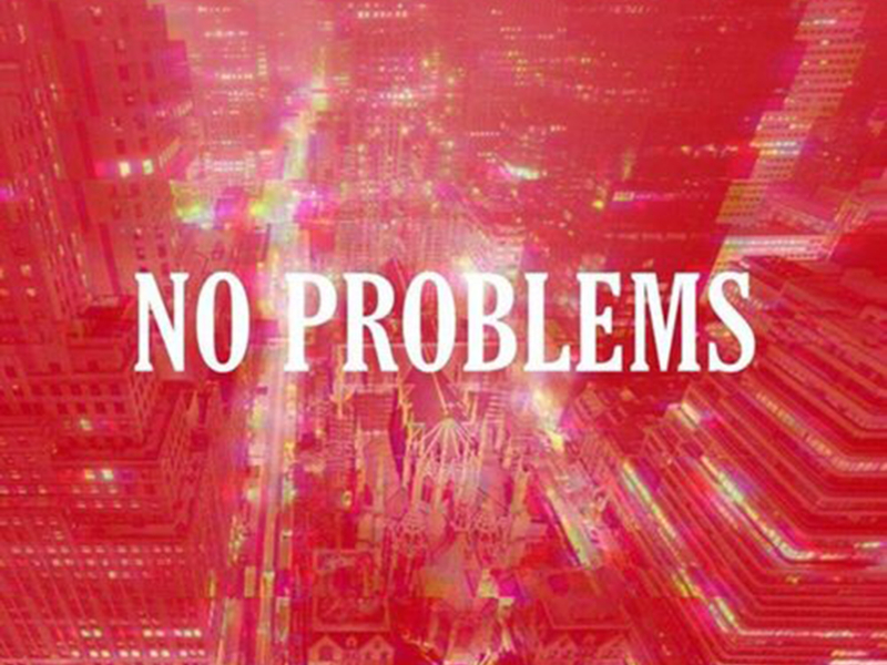 No Problems (feat. Joe College & Mista Splurge) (Single)