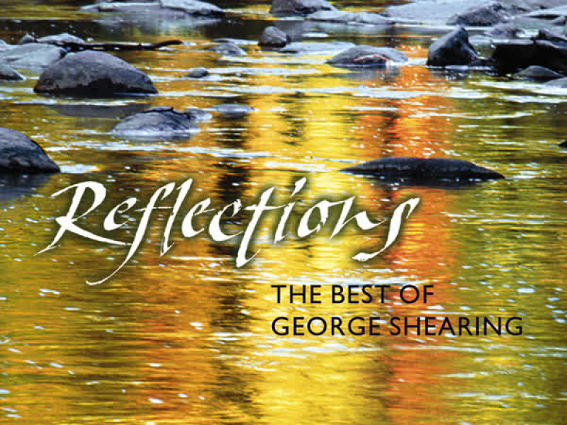 Reflections: The Best Of George Shearing