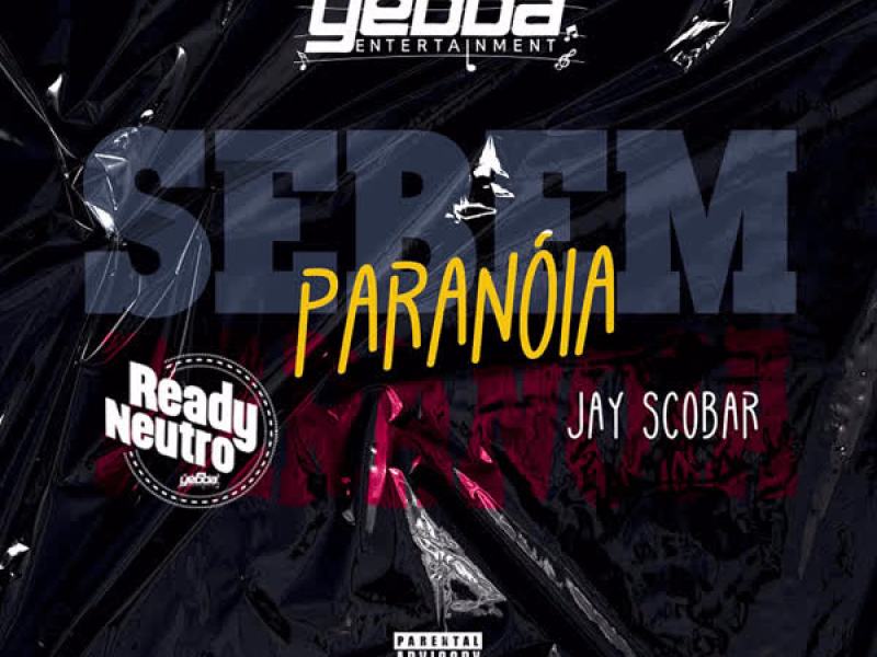 Sebem Paranóia (Single)