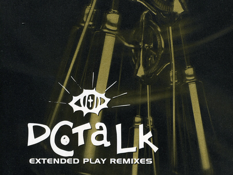 dc Talk (Remix) (EP)