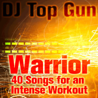 Warrior: 40 Songs for an Intense Workout