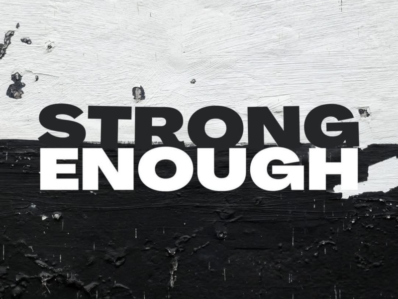 Strong Enough (Single)