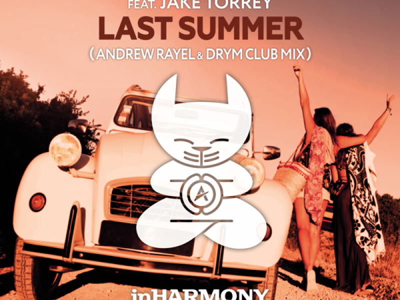 Last Summer (Andrew Rayel & DRYM Club Mix) (Single)