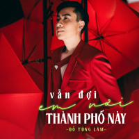 Vẫn Đợi Em Nơi Thành Phố Này (Single)