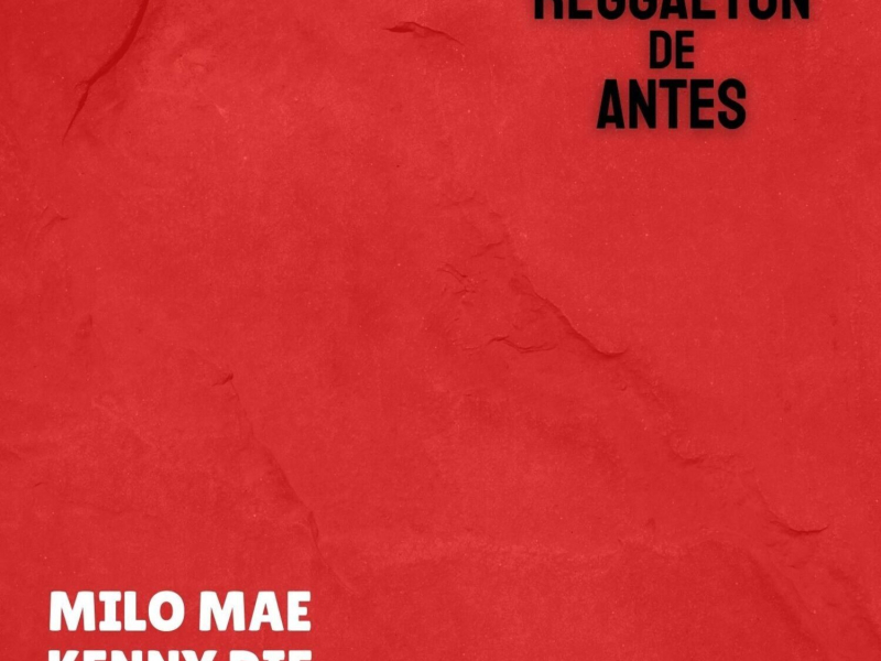 Reggaeton De Antes (Single)