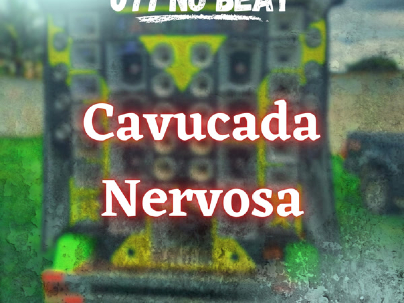 Cavucada Nervosa (Single)