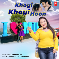 Khoyi Khoyi Hoon (Single)