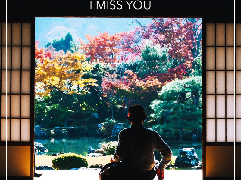 I Miss You (Single)