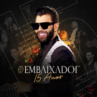 Embaixador - 15 Anos (Ao Vivo)