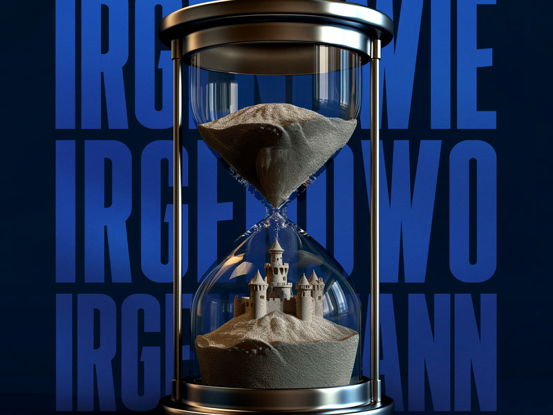 Irgendwie, Irgendwo, Irgendwann (Single)