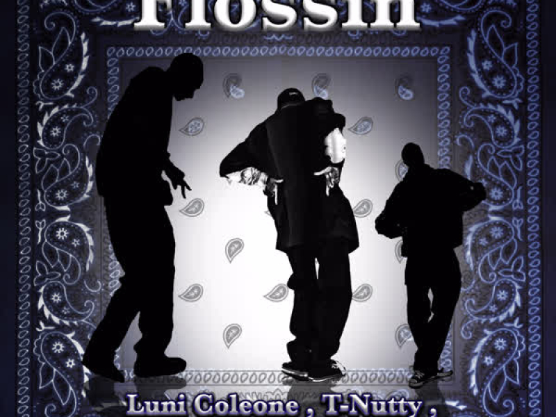 Flossin (Single)