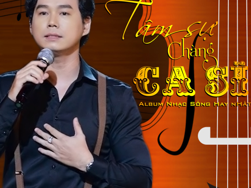 Tâm Sự Chàng Ca Sĩ