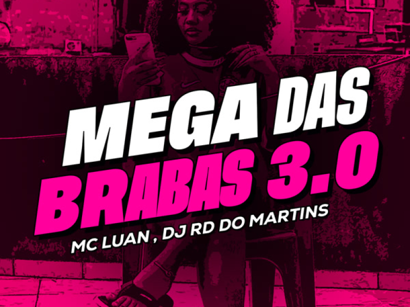 Mega das Brabas 3.0 (Single)
