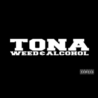 Weed & Alcohol (Single)