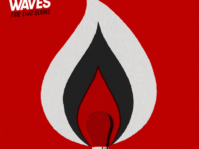 Fire That Burns (Single)