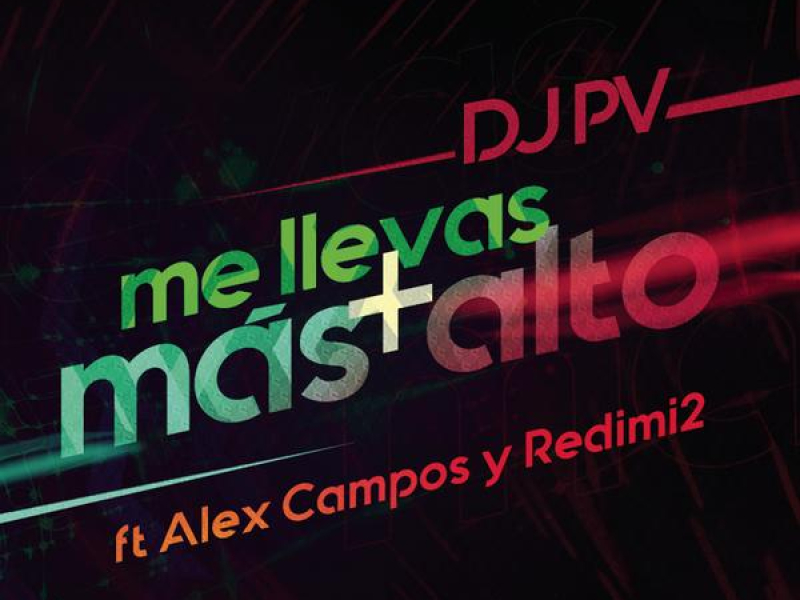 Me Llevas Más Alto (Single)