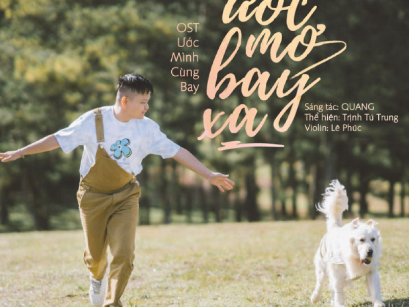 Ước Mơ Bay Xa (Cover) (OST Ước Mình Cùng Bay) (Single)