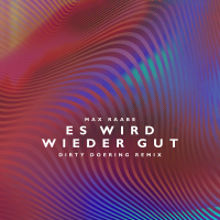 Es wird wieder gut (Dirty Doering Remix) (Single)