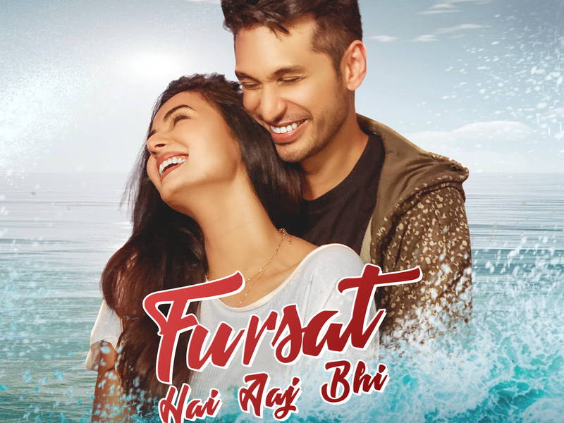 Fursat Hai Aaj Bhi (Single)