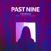 Past Nine (Single)
