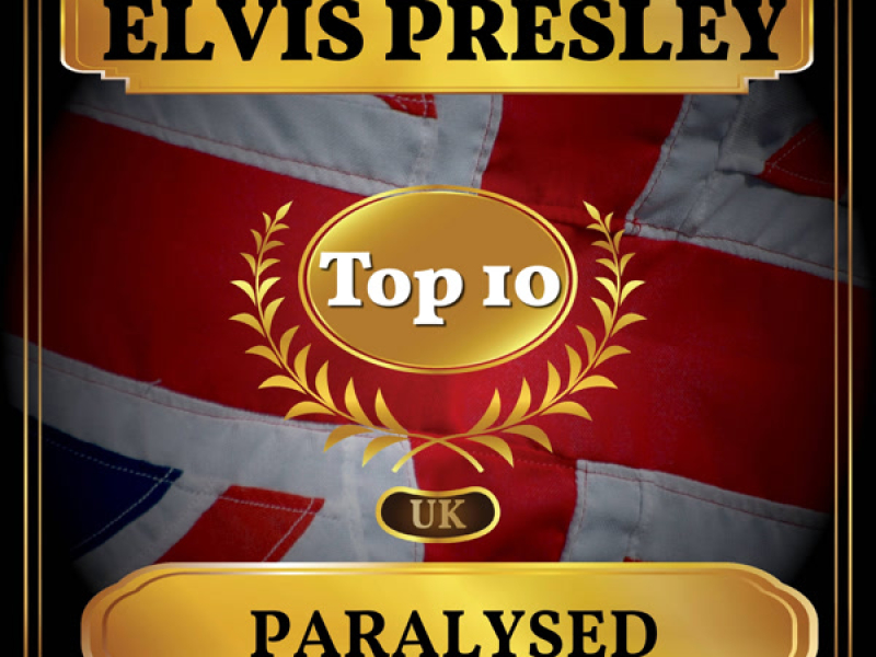 Paralysed (UK Chart Top 40 - No. 8) (Single)