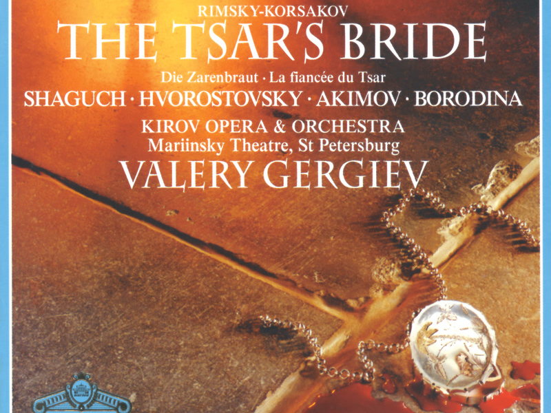 Rimsky-Korsakov: The Tsar's Bride