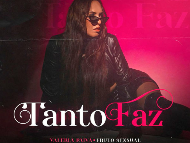 Tanto Faz (Single)