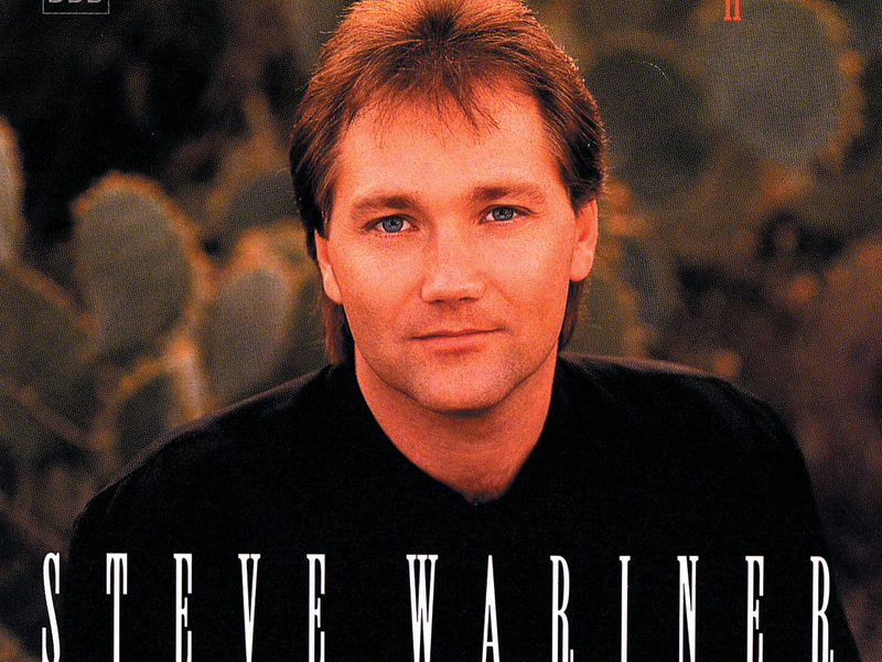 Steve Wariner Greatest Hits Volume II