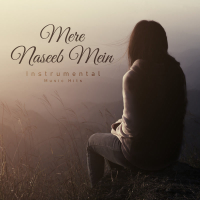 Mere Naseeb Mein (From 