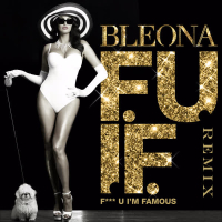 Fuck You I'm Famous (DJ Obscene Remix) (Single)