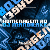 HOMENAGEM AO DJ MANDRAKE (Single)