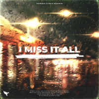 I Miss It All (Single)