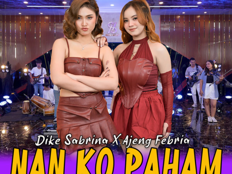 Nan Ko Paham (Single)