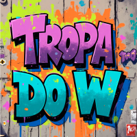 TROPA DO W (Single)