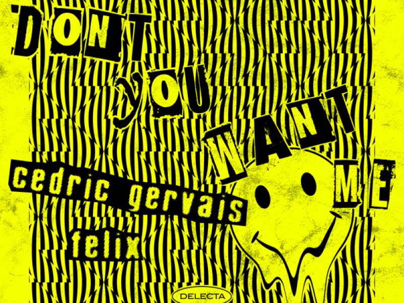 Don't You Want Me (Single)