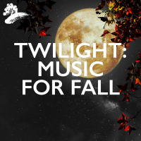 Twilight: Music For Fall