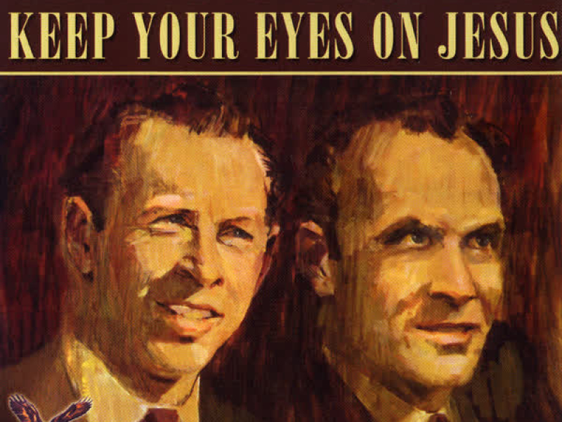 Keep Your Eyes On Jesus